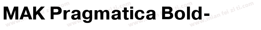 MAK Pragmatica Bold字体转换